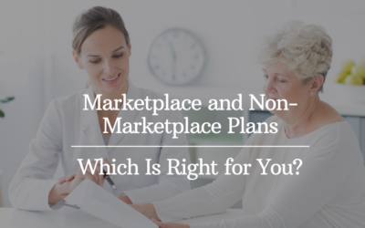 Marketplace and Non-Marketplace Plans – Which Is Right for You?